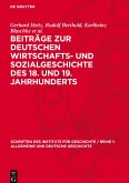 Beiträge zur deutschen Wirtschafts- und Sozialgeschichte des 18. und 19. Jahrhunderts