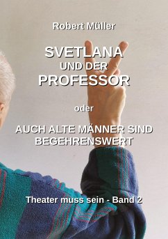 Svetlana und der Professor - Müller, Robert