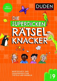 Die superdicken Rätselknacker - ab 7 Jahren (Band 9) - Eck, Janine;Offermann, Kristina