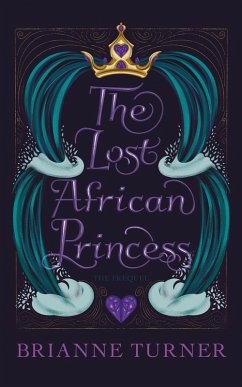 Cover The Lost African Princess: The Prequel (eBook, ePUB)