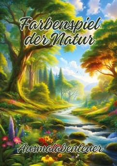 Farbenspiel der Natur - ArtJoy, Ela