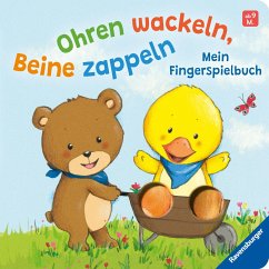 Ohren wackeln, Beine zappeln: Mein Fingerspielbuch. Babybuch ab 9 Monaten - Cordes, Miriam