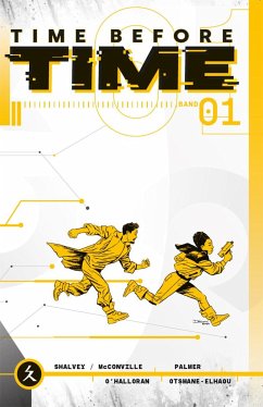 Time before time 1 - Softcover - Shalvey, Declan;McConville, Rory;Palmer, Joe