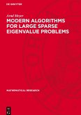 Modern Algorithms for Large Sparse Eigenvalue Problems