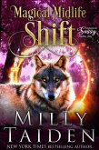 Magical Midlife Shift (Sassy Ever After, #15) (eBook, ePUB)