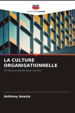 LA CULTURE ORGANISATIONNELLE - Anazia, Anthony