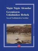 Gecmisten Günümüze Bebek