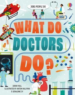 What Do Doctors Do? - Hull, Sarah