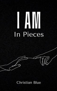 I Am In Pieces - Blue, Christian