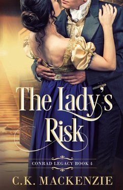 The Lady's Risk - Mackenzie, C. K.