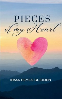 Pieces of My Heart - Glidden, Irma Reyes