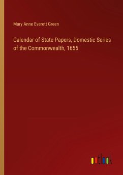 Calendar of State Papers, Domestic Series of the Commonwealth, 1655