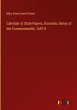 Calendar of State Papers, Domestic... - Bild 1