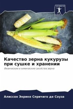 Kachestwo zerna kukuruzy pri sushke i hranenii - Sprichigo de Souza, Alisson Jenrike
