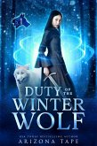Duty Of The Guardian Wolf (Guardian Of The Winter Stone, #1) (eBook, ePUB)