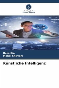 Künstliche Intelligenz - Kia, Reza;Shirvani, Mahdi