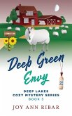 Deep Green Envy