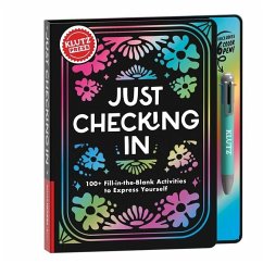 Klutzpress Just Checking In: 100+ Fill-In-The-Blank Activities to Express Yourself - Editors of Klutz