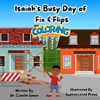Isaiah's Busy Day of Fix & Flips Coloring Book