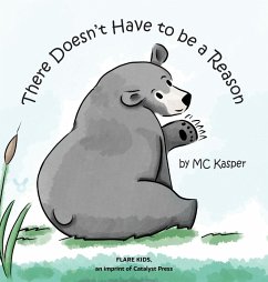 There Doesn't Have to Be a Reason - Kasper, M C
