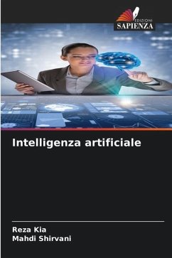 Intelligenza artificiale - Kia, Reza;Shirvani, Mahdi