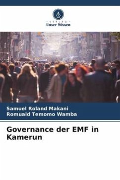 Governance der EMF in Kamerun - Makani, Samuel Roland;Temomo Wamba, Romuald