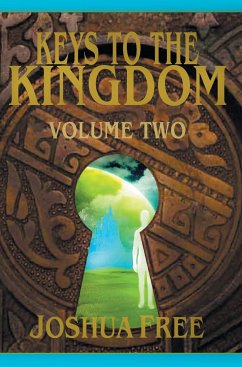 Keys to the Kingdom (Volume Two) - Free, Joshua