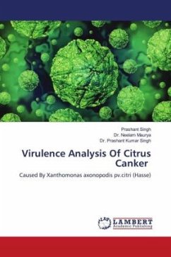 Virulence Analysis Of Citrus Canker - singh, prashant;Maurya, Dr. Neelam;Kumar Singh, Dr. Prashant