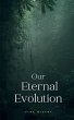 Our Eternal Evolution - Bild 1