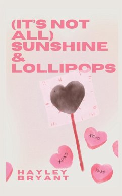 Cover (It's not all) sunshine and lollipops