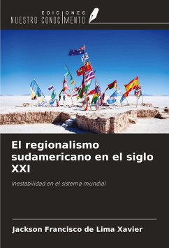 Cover El regionalismo sudamericano en el siglo XXI