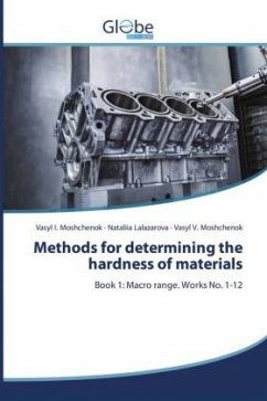 Methods for determining the hardness of materials - Moshchenok, Vasyl I.;Lalazarova, Nataliia;Moshchenok, Vasyl V.