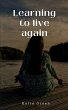 Learning to live again - Bild 1