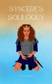 Syncere's Soliloquy
