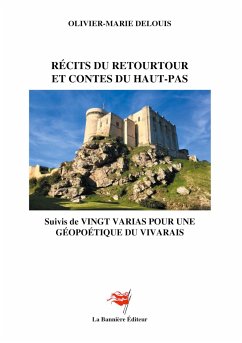 Récits du Retourtour et Contes du Haut-Pas - Delouis, Olivier-Marie