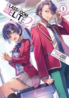 Classroom of the Elite: Year 2 (Light Novel) Vol. 9 - Kinugasa, Syougo