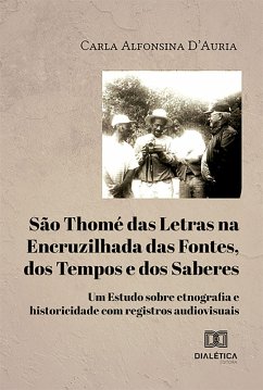 São Thomé das Letras na Encruzilhada das Fontes, dos Tempos e dos Saberes (eBook, ePUB) - D'Auria, Carla Alfonsina