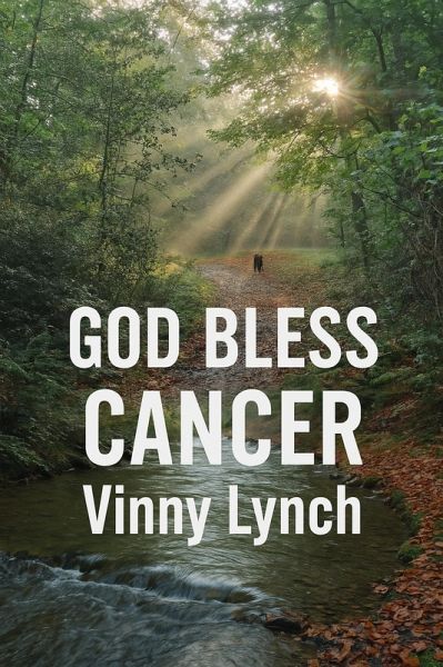 GOD BLESS CANCER (eBook, ePUB)
