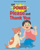 The Power of Please and Thank You (eBook, ePUB)