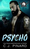 Psycho: A Shifter MC Romance (Bayou Wolves MC, #1) (eBook, ePUB)