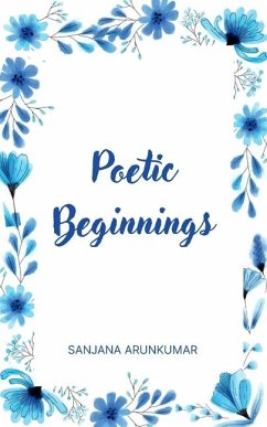 Poetic Beginnings - Arunkumar, Sanjana