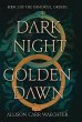 Dark Night Golden Dawn - Bild 1
