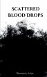 Scattered Blood Drops - Bild 1