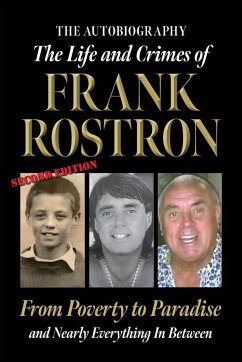 The Life and Crimes of Frank Rostron - Rostron, Frank