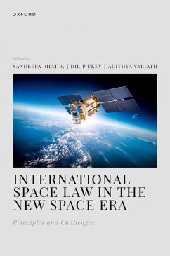 International Space Law in the New Space Era - Bhat B, Sandeepa; Ukey, Dilip; Variath, Adithya