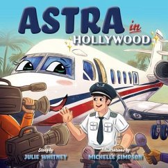 Astra in Hollywood (eBook, ePUB) - Whitney, Julie