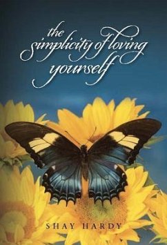 The Simplicity of Loving Yourself (eBook, ePUB) - Hardy, Shay