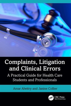 Complaints, Litigation and Clinical Errors (eBook, PDF) - Alwitry, Amar; Collier, Janine