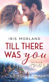 Till there was you (eBook, ePUB)