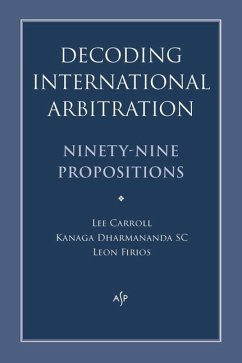 Decoding International Arbitration - Carroll, Lee; Dharmananda, Kanaga; Firios, Leon